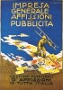 Manifesto dell’Impresa generale affissioni e pubblicità che gestiva le affissioni municipali di tutta Italia. (Treviso, Museo Civico, Raccolta Salce)